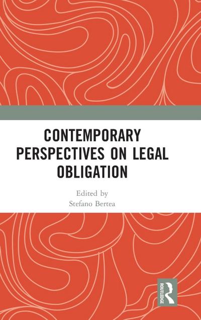 Contemporary Perspectives on Legal Obligation
