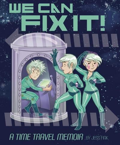 We Can Fix it
