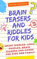 Brain Teasers and Riddles for Kids