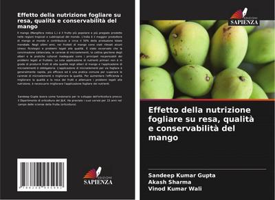 Effetto della nutrizione fogliare su resa, qualità e conservabilità del mango