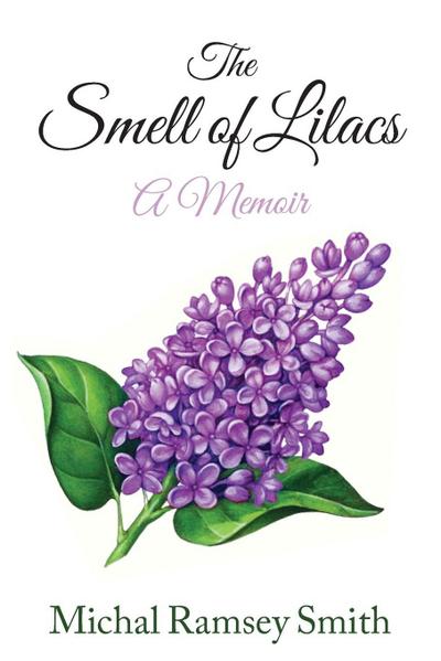 The Smell of Lilacs