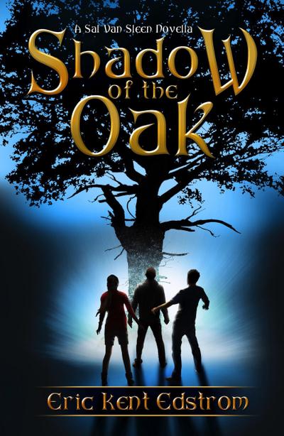 Shadow of the Oak (Sal Van Sleen, #1)