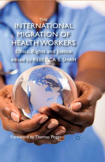 The International Migration of Health Workers