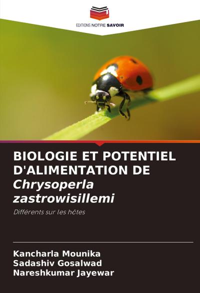 BIOLOGIE ET POTENTIEL D’ALIMENTATION DE Chrysoperla zastrowisillemi