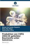 Produktion von CNPA 2002/26 gefärbter Baumwolle un