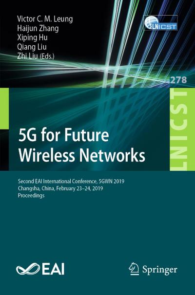 5G for Future Wireless Networks