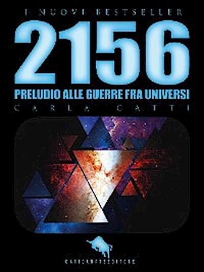 2156: Preludio alle Guerre fra Universi