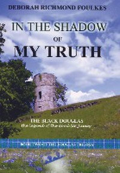 In the Shadow of My Truth