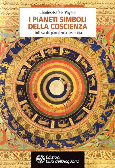 Payeur, C: I pianeti simboli della coscienza. L’influsso dei