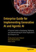 Enterprise Guide for Implementing Generative AI and Agentic AI