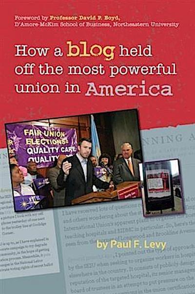 How a Blog Held Off the Most Powerful Union in America