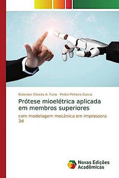 Prótese mioelétrica aplicada em membros superiores