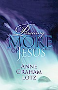 Pursuing More of Jesus