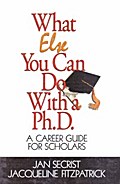 What Else You Can Do With a PH.D.