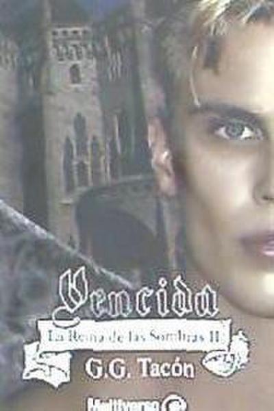 La Reina de las Sombras II. Vencida