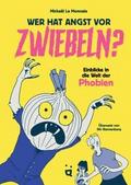 Wer hat Angst vor Zwiebeln?