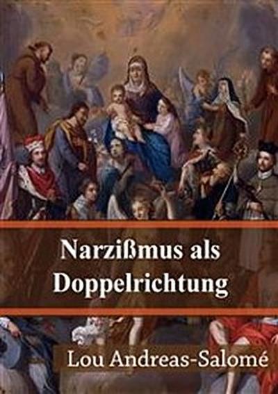 Narzißmus als Doppelrichtung