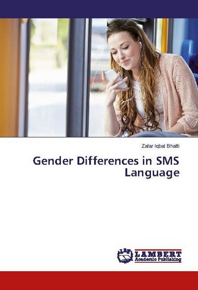 Gender Differences in SMS Language