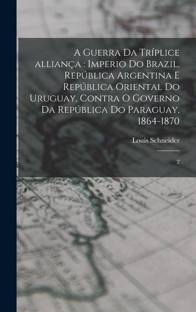 A guerra da tríplice alliança: Imperio do Brazil, República Argentina e República Oriental do Uruguay, contra o governo da República do Paraguay, 186