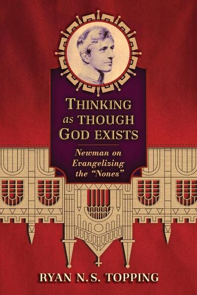 Thinking as Though God Exists