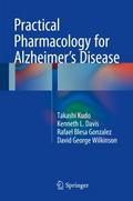Practical Pharmacology for Alzheimer’s Disea