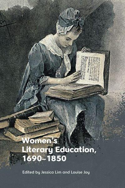 Women’s Literary Education, C. 1690-1850