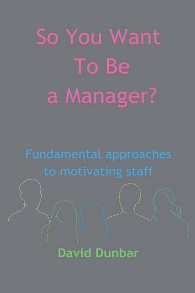 So You Want To Be a Manager?