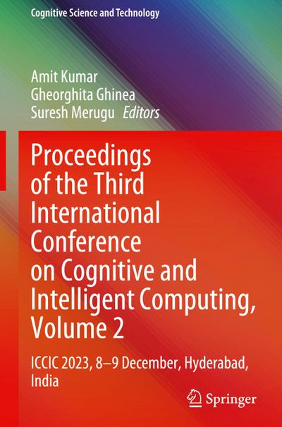 Proceedings of the Third International Conference on Cognitive and Intelligent Computing, Volume 2