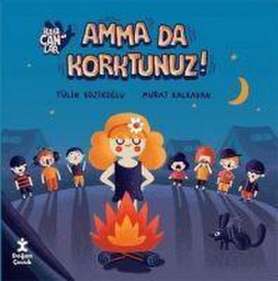 Kafacanlar- Amma Da Korktunuz