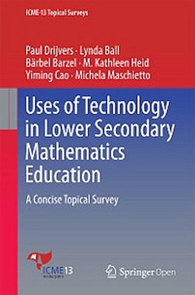 Uses of Technology in Lower Secondary Mathematics Education