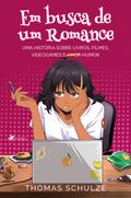 Em Busca De Um Romance