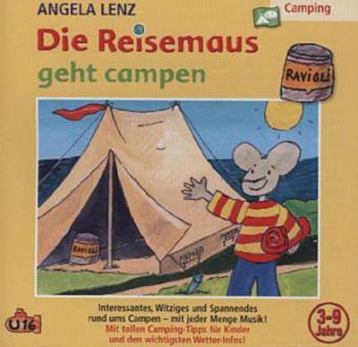 Die Reisemaus geht campen, 1 Audio-CD - Angela Lenz