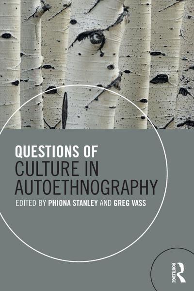 Questions of Culture in Autoethnography