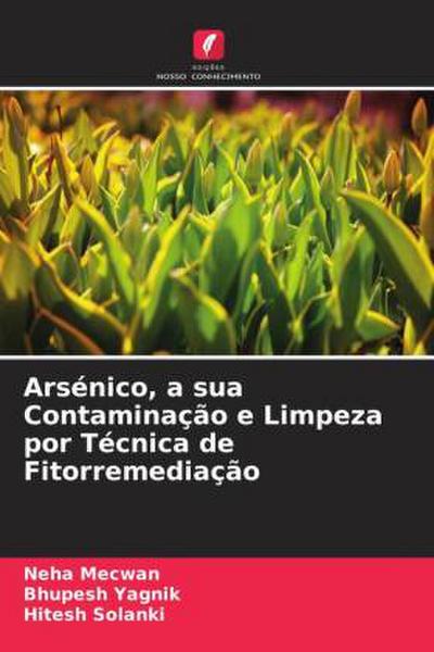 Arsénico, a sua Contaminação e Limpeza por Técnica de Fitorremediação