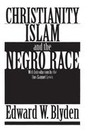 Christianity, Islam and the Negro Race