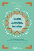 Handeln, Auswerten, Verändern