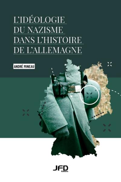 L’’idéologie du nazisme dans l’’histoire de l’’Allemagne