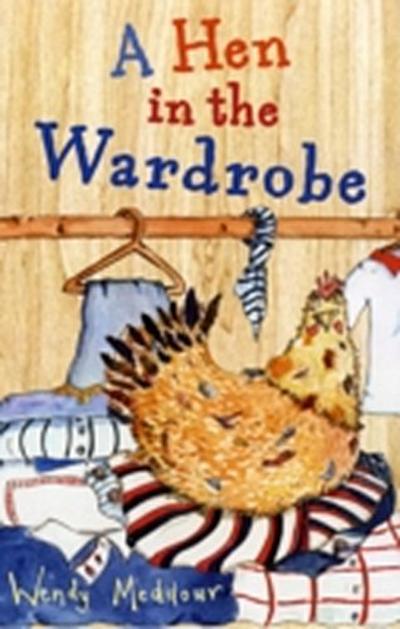 Hen in the Wardrobe