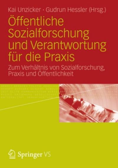 Öffentliche Sozialforschung und Verantwortung für die Praxis