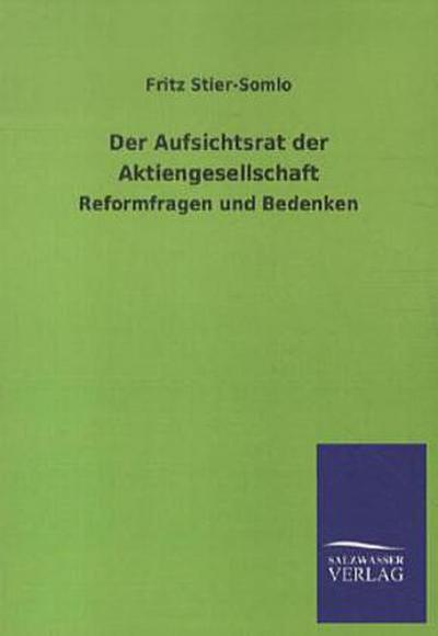 Der Aufsichtsrat der Aktiengesellschaft