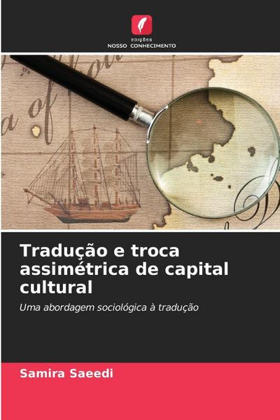 Tradução e troca assimétrica de capital cultural