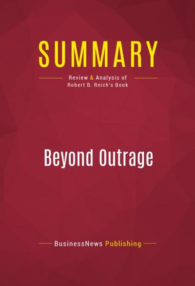 Summary: Beyond Outrage