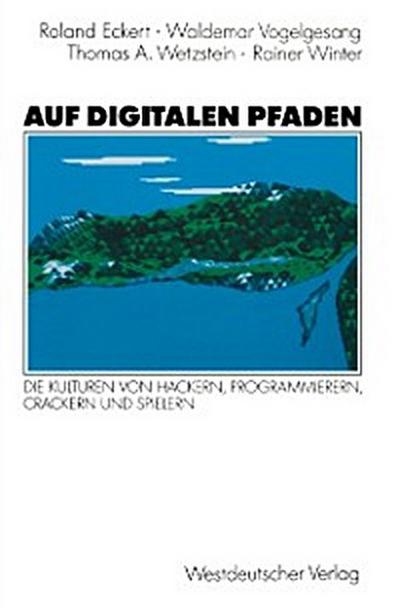 Auf digitalen Pfaden