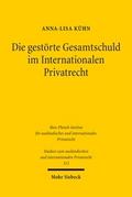 Die gestörte Gesamtschuld im Internationalen Privatrecht