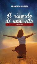 Il ricordo di una vita