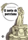 El novio de porcelana