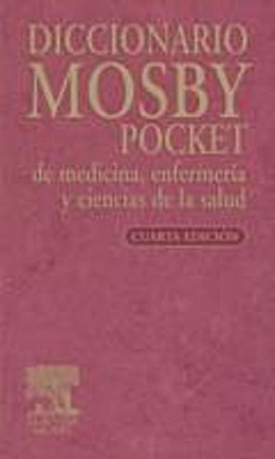 Diccionario Mosby Pocket de medicina, enfermería y ciencias de la salud