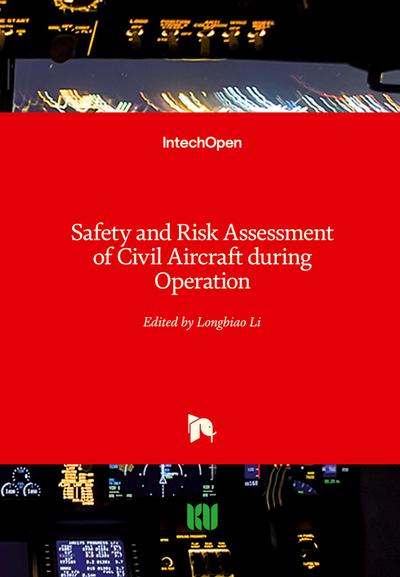 Safety and Risk Assessment of Civil Aircraft during Operation