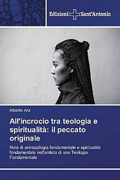 All’incrocio tra teologia e spiritualità: il peccato originale