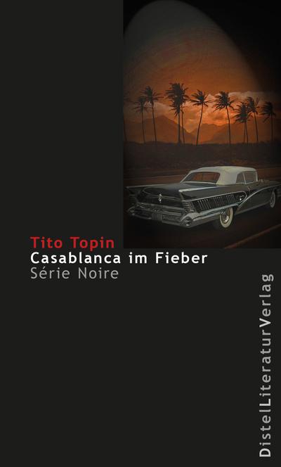 Topin,Casablanca im Fieber
